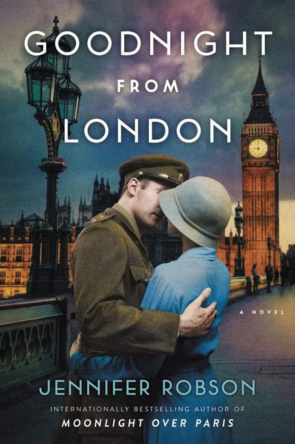 Goodnight from London -- Jennifer Robson, Paperback