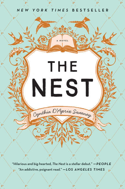 The Nest -- Cynthia D'Aprix Sweeney, Paperback