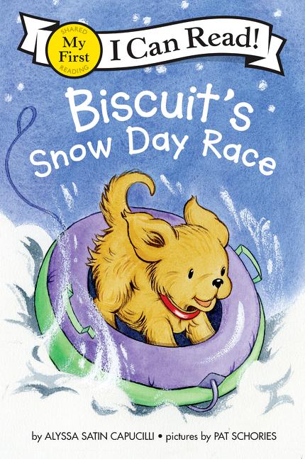 Biscuit's Snow Day Race: A Winter and Holiday Book for Kids -- Alyssa Satin Capucilli, Paperback
