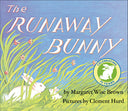 The Runaway Bunny Padded: An Easter and Springtime Book for Kids -- Margaret Wise Brown, Board Book