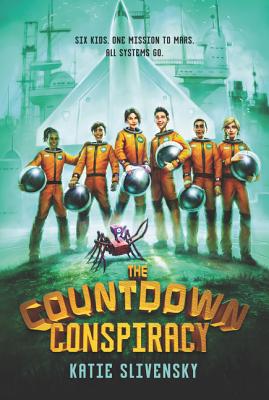 The Countdown Conspiracy -- Katie Slivensky, Paperback