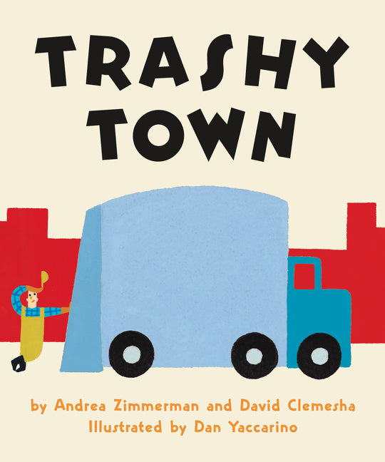Trashy Town by Zimmerman, Andrea