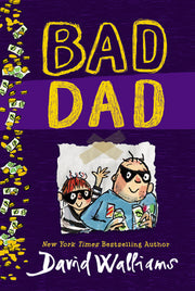 Bad Dad by Walliams, David