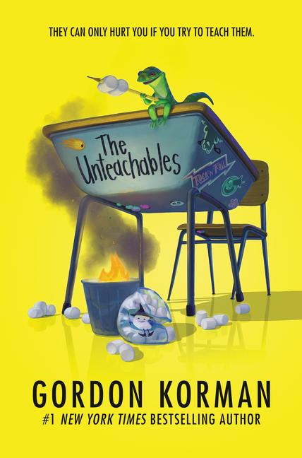The Unteachables -- Gordon Korman, Hardcover