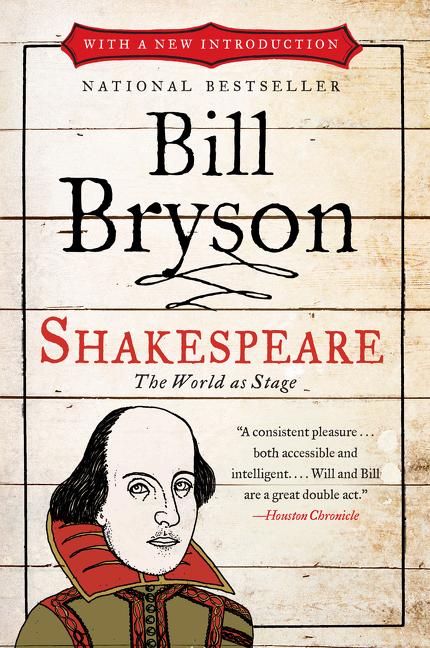 Shakespeare: The World as Stage -- Bill Bryson, Paperback