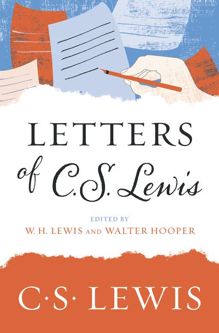 Letters of C. S. Lewis -- C. S. Lewis, Paperback