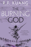 The Burning God -- R. F. Kuang, Paperback