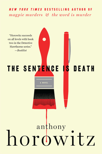 The Sentence Is Death by Horowitz, Anthony