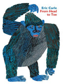 From Head to Toe Padded -- Eric Carle, Board Book