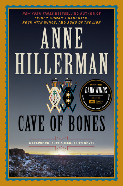 Cave of Bones: A Leaphorn, Chee & Manuelito Novel -- Anne Hillerman, Paperback
