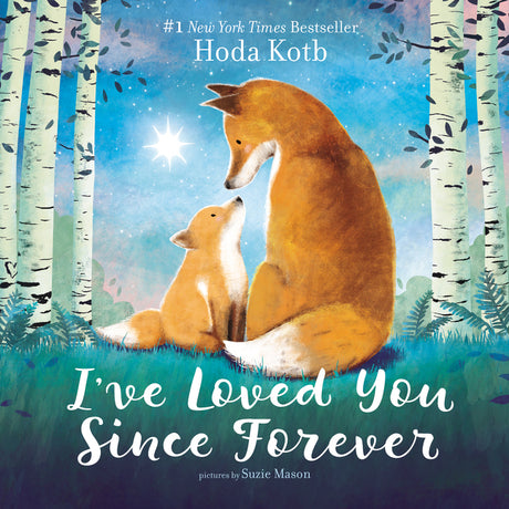 I've Loved You Since Forever -- Hoda Kotb, Board Book