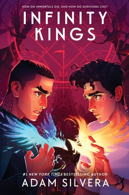 Infinity Kings -- Adam Silvera, Hardcover
