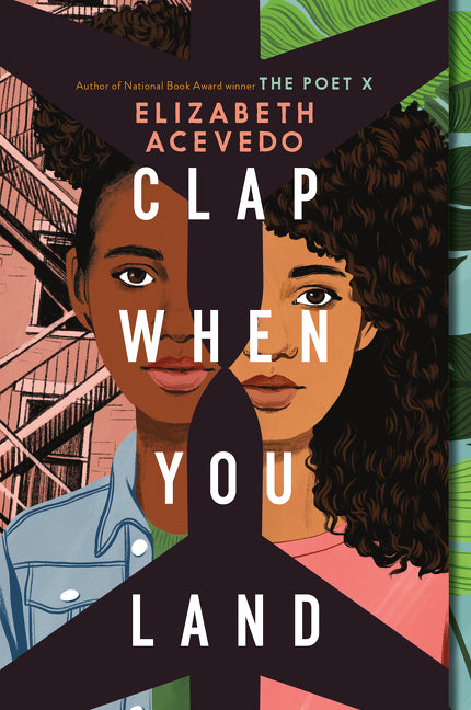 Clap When You Land -- Elizabeth Acevedo, Paperback
