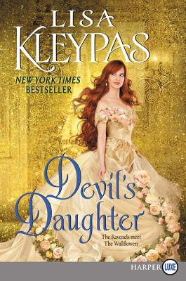 Devil's Daughter: The Ravenels Meet the Wallflowers -- Lisa Kleypas, Paperback
