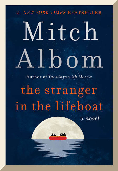 The Stranger in the Lifeboat -- Mitch Albom, Hardcover