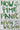 Now Is Not the Time to Panic by Wilson, Kevin