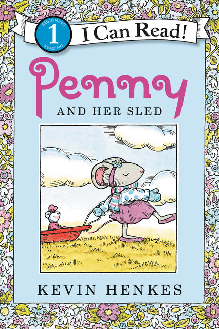 Penny and Her Sled: A Winter and Holiday Book for Kids -- Kevin Henkes, Paperback