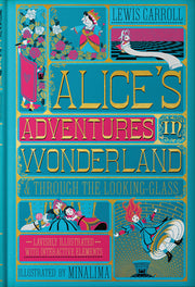 Alice's Adventures in Wonderland (Minalima Edition): (Illustrated with Interactive Elements) by Carroll, Lewis