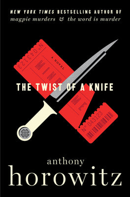 The Twist of a Knife -- Anthony Horowitz, Hardcover