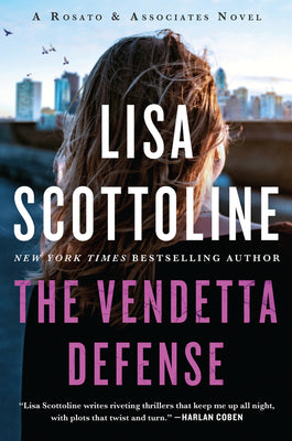 The Vendetta Defense: A Rosato & Associates Novel -- Lisa Scottoline, Paperback