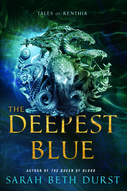 The Deepest Blue: Tales of Renthia -- Sarah Beth Durst, Paperback