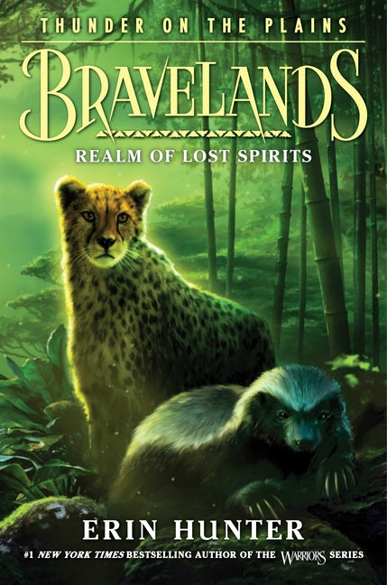 Bravelands: Thunder on the Plains #3: Realm of Lost Spirits -- Erin Hunter, Hardcover