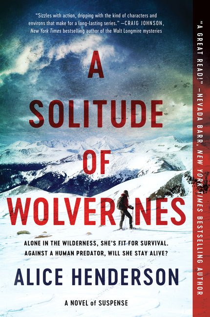 A Solitude of Wolverines: A Novel of Suspense -- Alice Henderson, Paperback