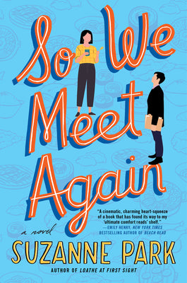 So We Meet Again by Park, Suzanne