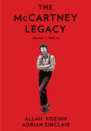 The McCartney Legacy: Volume 1: 1969 - 73 -- Allan Kozinn, Hardcover