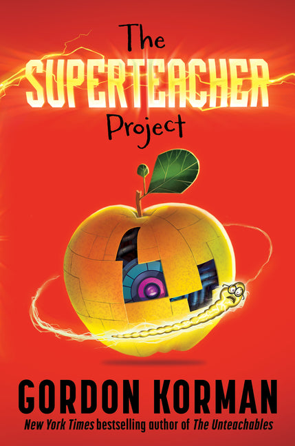 The Superteacher Project -- Gordon Korman, Hardcover