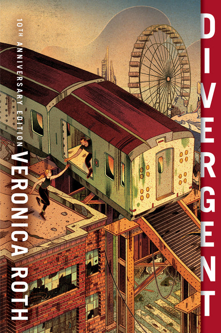 Divergent 10th Anniversary Edition -- Veronica Roth, Paperback