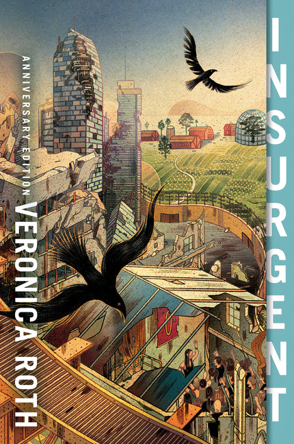 Insurgent Anniversary Edition -- Veronica Roth, Paperback