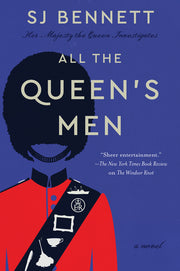 All the Queen's Men by Bennett, Sj