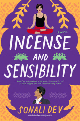 Incense and Sensibility -- Sonali Dev, Paperback