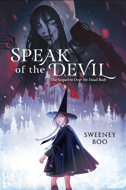 Speak of the Devil: A Witchy Graphic Novel -- Sweeney Boo, Paperback