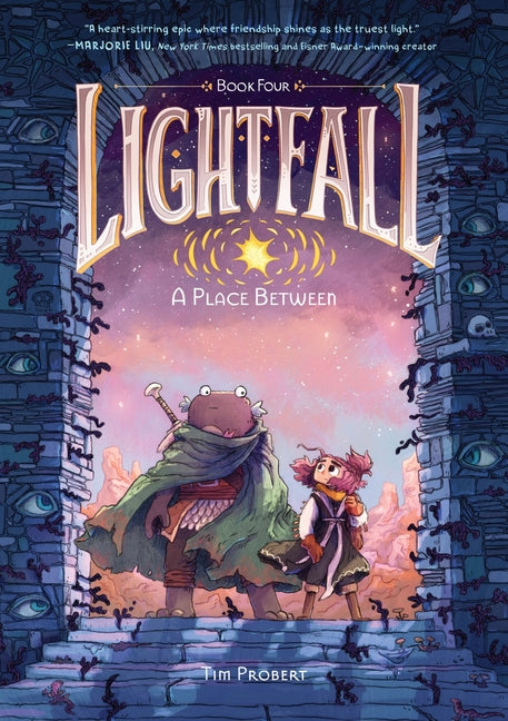 Lightfall: A Place Between: A Graphic Novel -- Tim Probert, Paperback