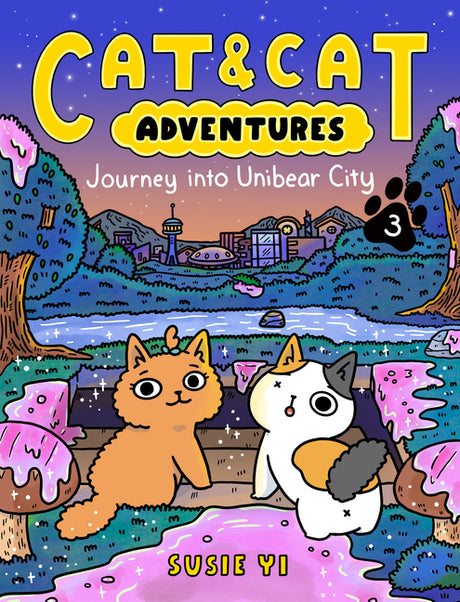 Cat & Cat Adventures: Journey Into Unibear City: A Graphic Novel -- Susie Yi, Paperback
