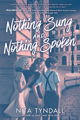 Nothing Sung and Nothing Spoken -- Nita Tyndall, Hardcover