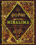 The Magic of Minalima: Celebrating the Graphic Design Studio Behind the Harry Potter & Fantastic Beasts Films -- Minalima, Hardcover