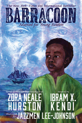 Barracoon: Adapted for Young Readers -- Zora Neale Hurston, Hardcover