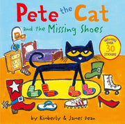 Pete the Cat and the Missing Shoes: Includes Over 30 Stickers by Dean, James