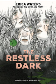 The Restless Dark by Waters, Erica