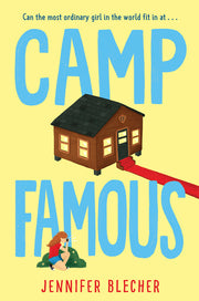 Camp Famous by Blecher, Jennifer