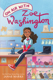 On Air with Zoe Washington by Marks, Janae