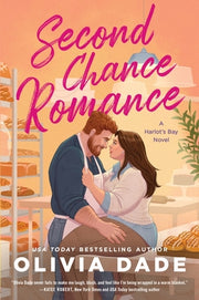 Second Chance Romance: A Harlot's Bay Novel by Dade, Olivia