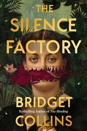 The Silence Factory by Collins, Bridget
