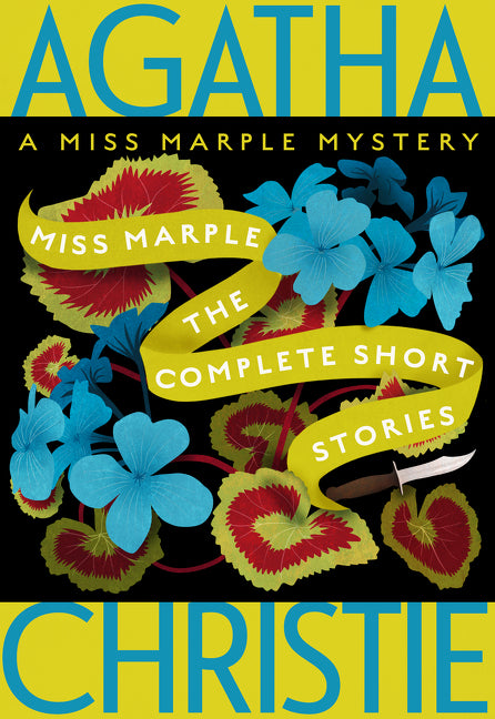 Miss Marple: The Complete Short Stories: A Miss Marple Collection -- Agatha Christie, Paperback