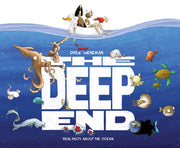 The Deep End: Real Facts about the Ocean by Sheneman, Drew