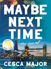 Maybe Next Time by Major, Cesca