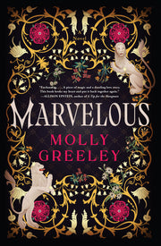 Marvelous by Greeley, Molly